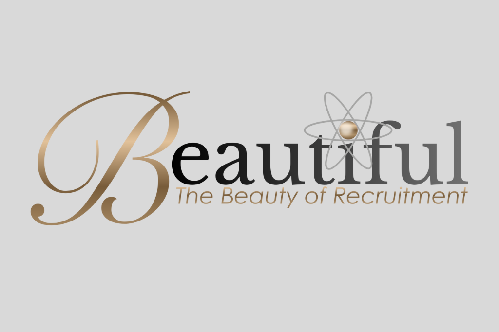 Why Recruitment Done Well Is Beautiful